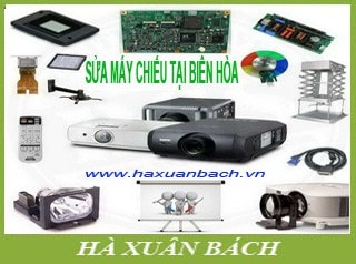 Sửa máy chiếu tại Biên Hoà