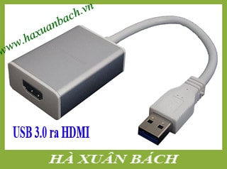 cáp chuyển tín hiệu từ USB 3.0 ra HDMI